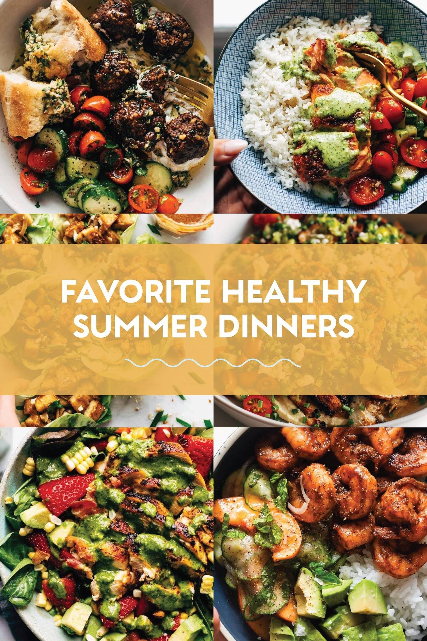 Healthy summer dinners.
